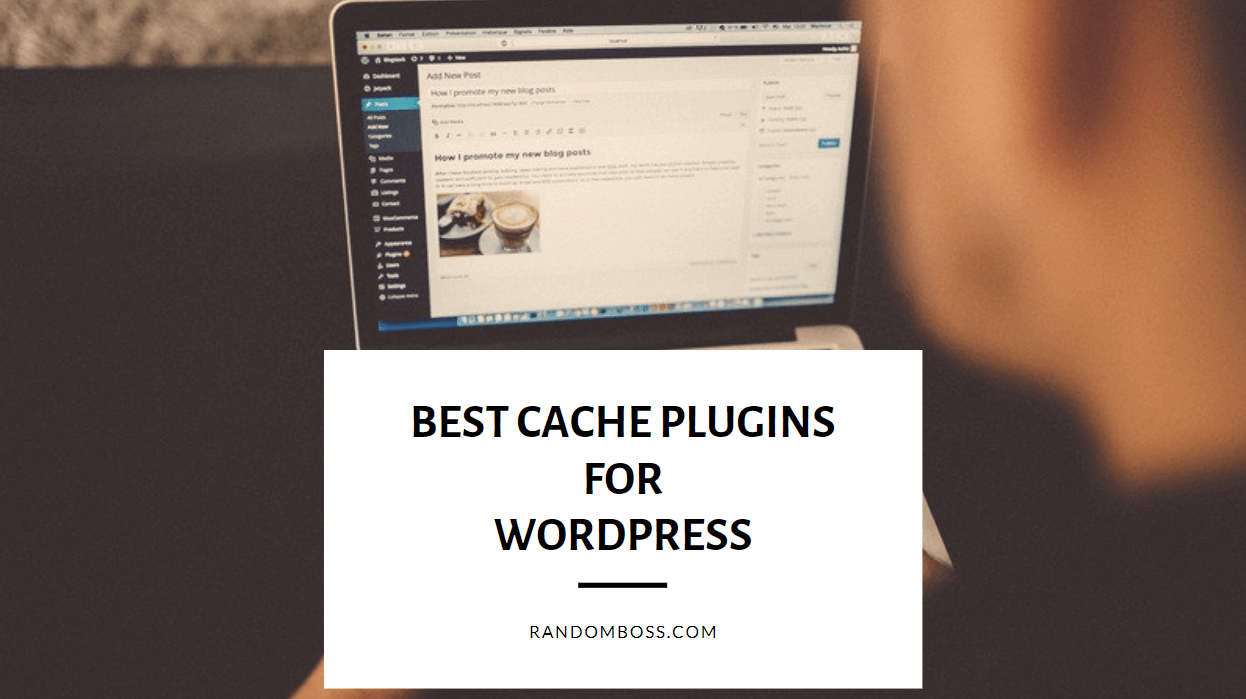 best cache plugins for WordPress