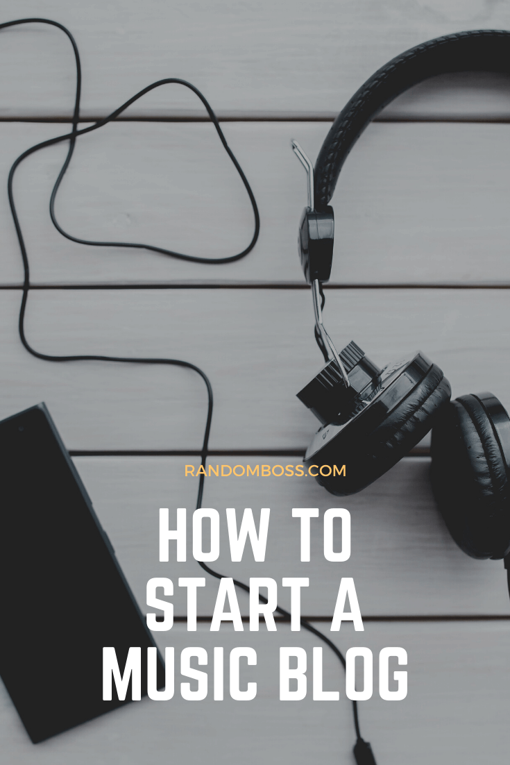 How To Start A Music Blog pin