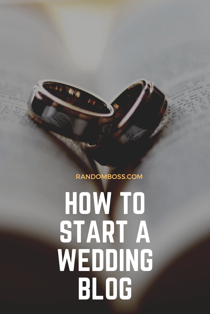 How To Start A Wedding Blog pin