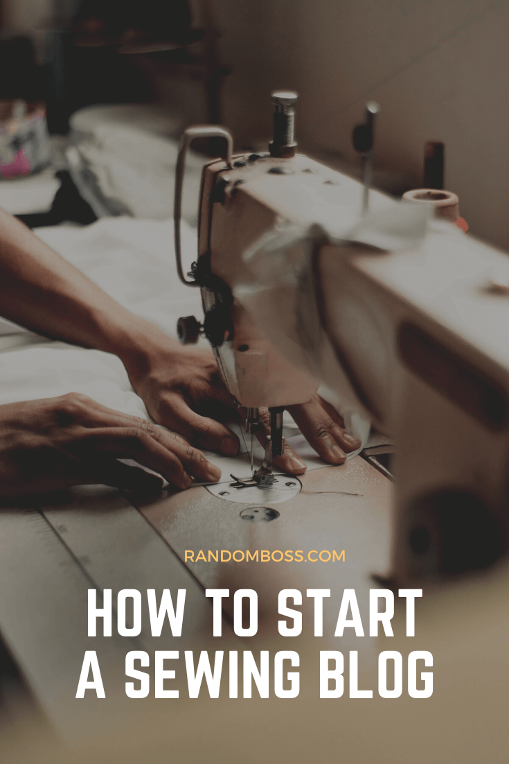 How to Start a Sewing Blog pin