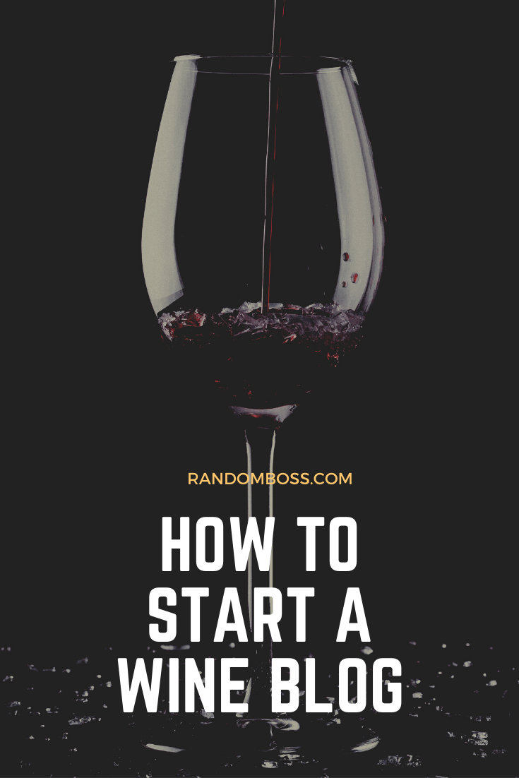 How to Start a Wine Blog pin