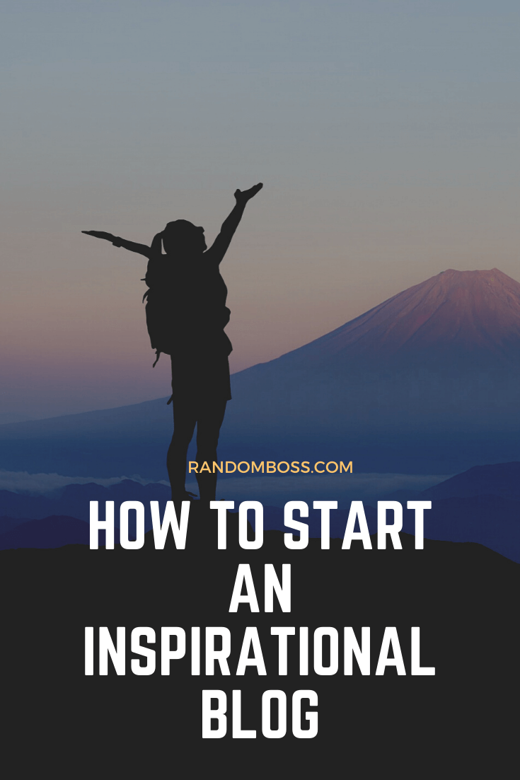 How to Start an Inspirational Blog pin